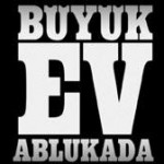 buyuk ev ablukada 03 150x150 Istanbulda Bu Hafta / 06   14 Ocak 2014